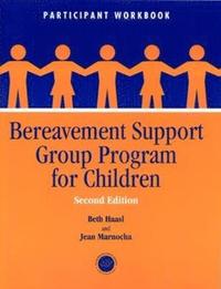 bokomslag Bereavement Support Group Program for Children