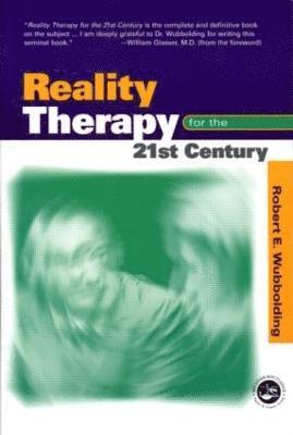 bokomslag Reality Therapy For the 21st Century
