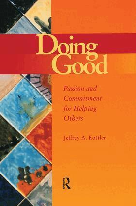 Jeffrey Kottler - Doing Good, Häftad