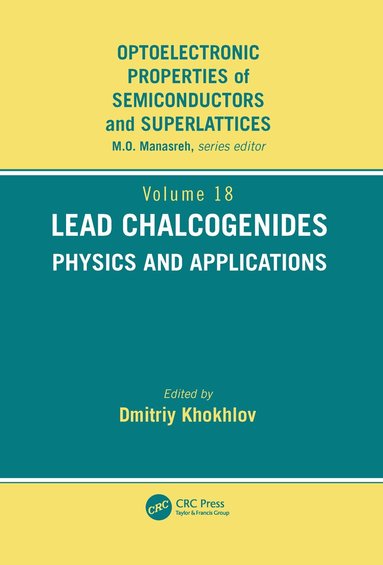 D. Khokhlov - Lead Chalcogenides, Inbunden