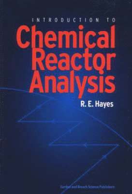 Introduction to Chemical Reactor Analysis 1