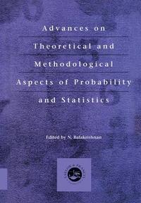 bokomslag Advances on Theoretical and Methodological Aspects of Probability and Statistics