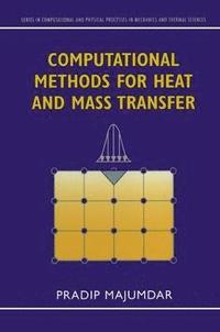 bokomslag Computational Methods for Heat and Mass Transfer