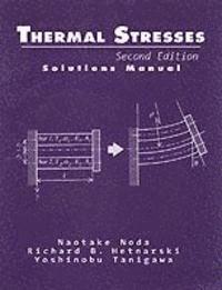 HETNARSKI, NODA, TANIGAWA - Thermal Stresses E2 Sol Man, Häftad