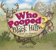 bokomslag Who Pooped in the Black Hills?: Scats and Tracks for Kids