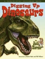 Digging Up Dinosaurs 1