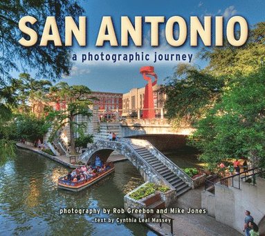 bokomslag San Antonio: A Photographic Journey