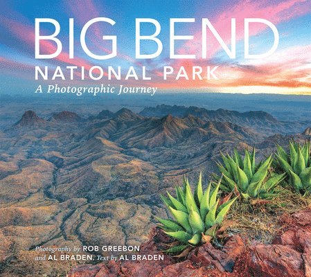 Big Bend: A Photographic Journey 1