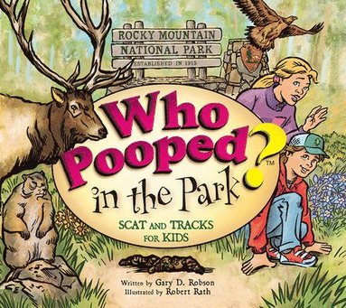 bokomslag Who Pooped in the Park? Rocky Mountain National Park: Scat and Tracks for Kids