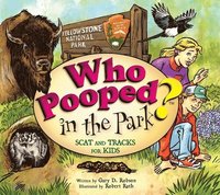 bokomslag Who Pooped in the Park? Yellowstone National Park: Scat and Tracks for Kids