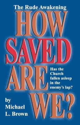 How Saved are We? 1