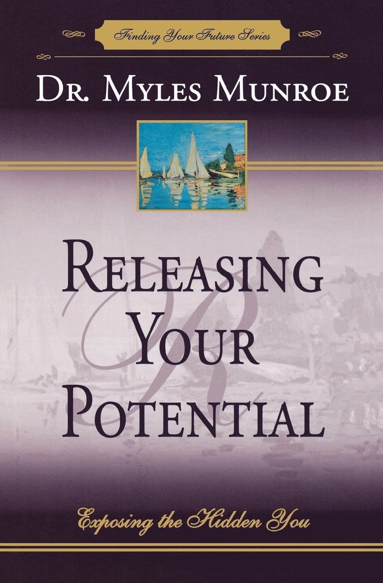 Releasing Your Potential 1