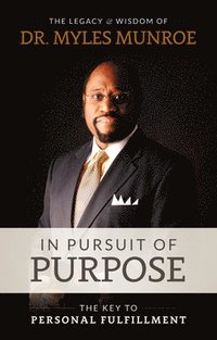 bokomslag In Pursuit of Purpose
