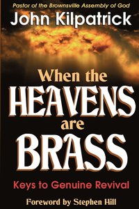 bokomslag When the Heavens Are Brass