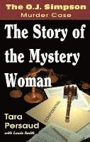 O. J. Simpson Murder Case: The Story of a Mystery Woman 1