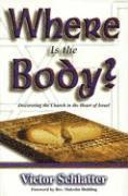 Victor Schlatter, Vic Schlatter - Where is the Body?, Häftad
