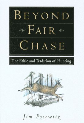 Beyond Fair Chase 1