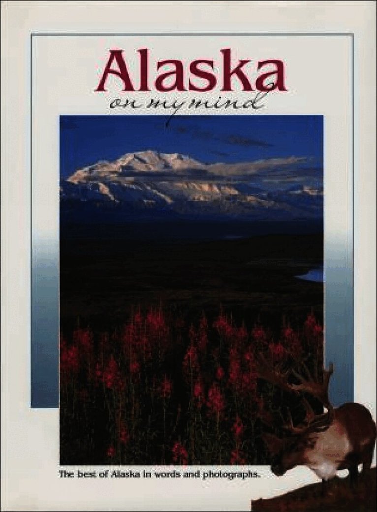 Alaska on My Mind