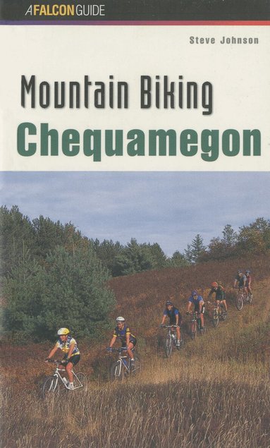 Steve Johnson - Mountain Biking Chequamegon, Häftad