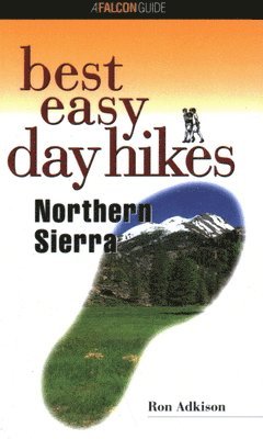 bokomslag Best Easy Day Hikes Northern Sierra