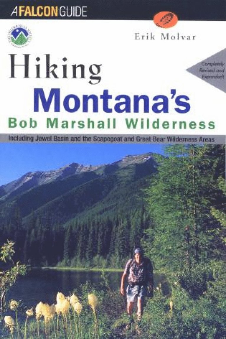 Erik Molvar - Hiking Montana's Bob Marshall Wilderness, Häftad