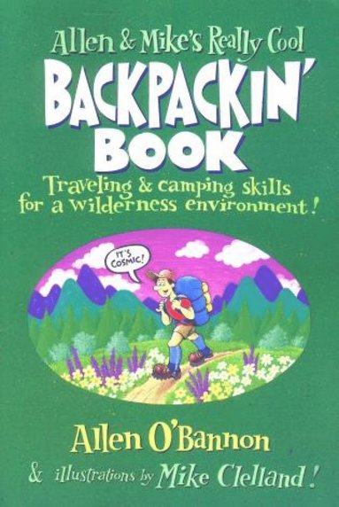 bokomslag Allen & Mike's Really Cool Backpackin' Book