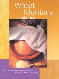 bokomslag Wheat Montana Cookbook