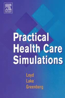 bokomslag Practical Health Care Simulations