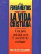 bokomslag Los Fundamentos de la Vida Cristiana