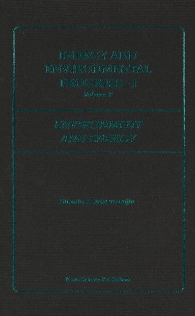 T Nejat Veziroglu - Environment & Energy, Inbunden