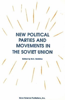 New Political Parties & Movements in the Soviet Union 1