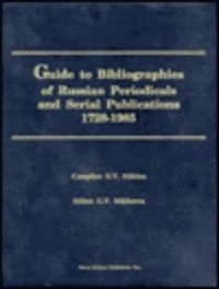 bokomslag Guide to Bibliographies of Russian Periodicals & Serial Publications