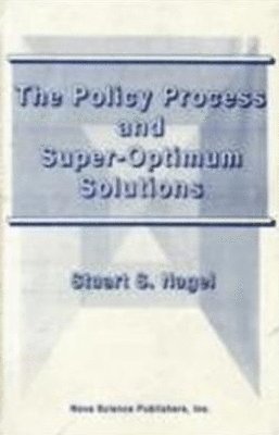 bokomslag Policy Process & Super-Optimum Solutions