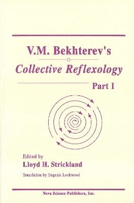 bokomslag V M Bekhterev's Collective Reflexology