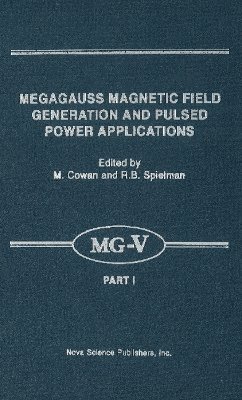 bokomslag Megagauss Magnetic Field Generation & Pulsed Power Applications