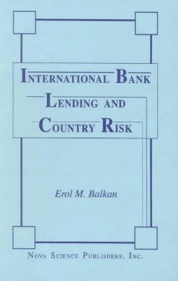 bokomslag International Bank Lending & Country Risk