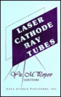 Laser Cathode-Ray Tubes 1