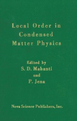 Local Order in Condensed Matter Physics 1