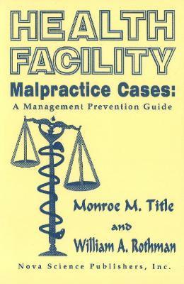 Health Facility Malpractice Cases 1