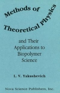 bokomslag Methods of Theoretical Physics & Their Applications to Biopolymer Science