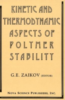 bokomslag Kinetic & Thermodynamic Aspects of Polymer Stability