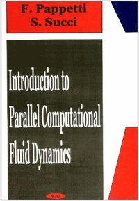 bokomslag Introduction to Parallel Computational Fluid Dynamics