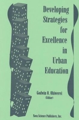 bokomslag Developing Strategies for Excellence in Urban Education