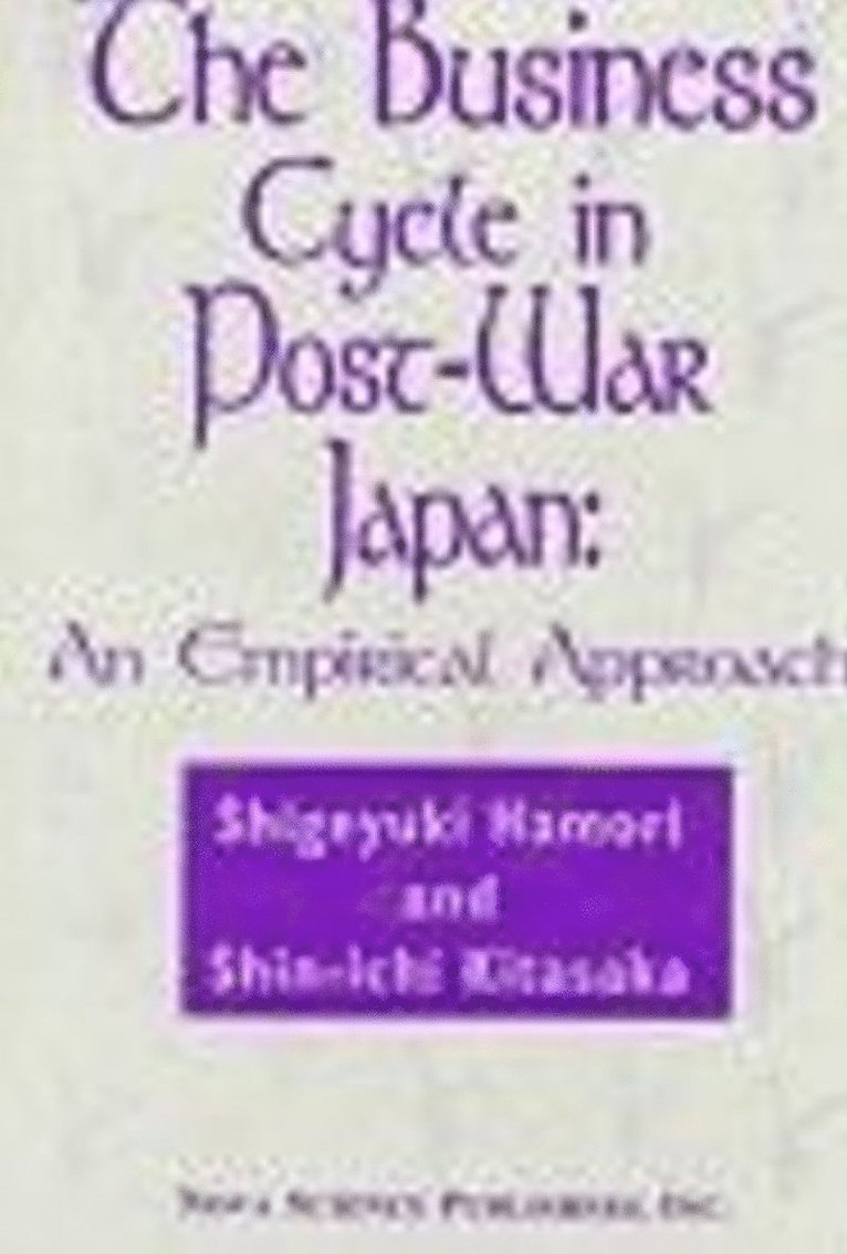 Nova Science Publishers Inc - Business Cycle in Post-War Japan, Inbunden