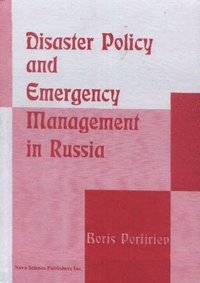 bokomslag Disaster Policy & Emergency Management in Russia