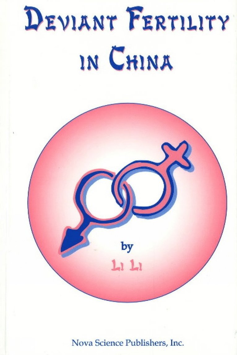 Li Li - Deviant Fertility in China, Inbunden