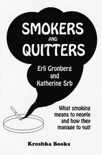 bokomslag Smokers & Quitters