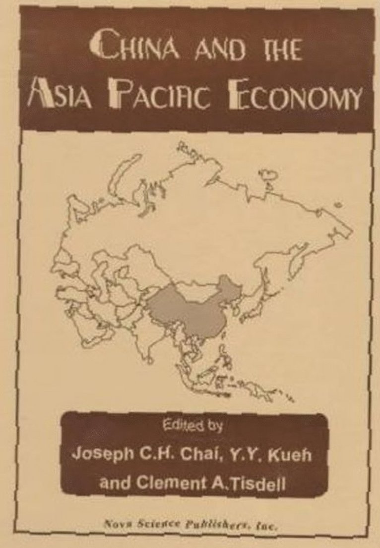 Nova Science Publishers Inc - China & the Asia Pacific Economy, Inbunden