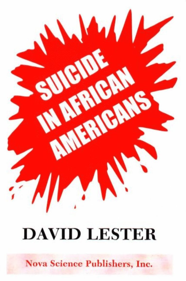 David Lester, Ph.D. Lester, David - Suicide in African Americans, Inbunden