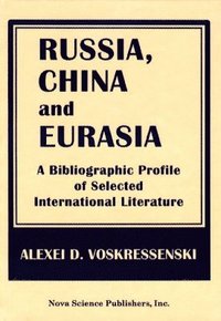 bokomslag Russia, China & Eurasia